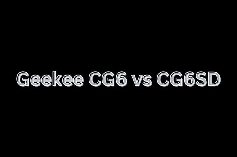 Geekee CG6 vs CG6SD